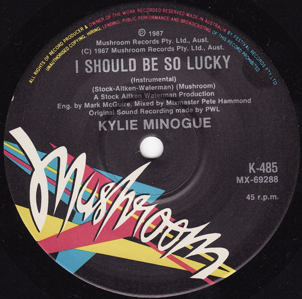 Kylie Minogue : I Should Be So Lucky (7", Single)