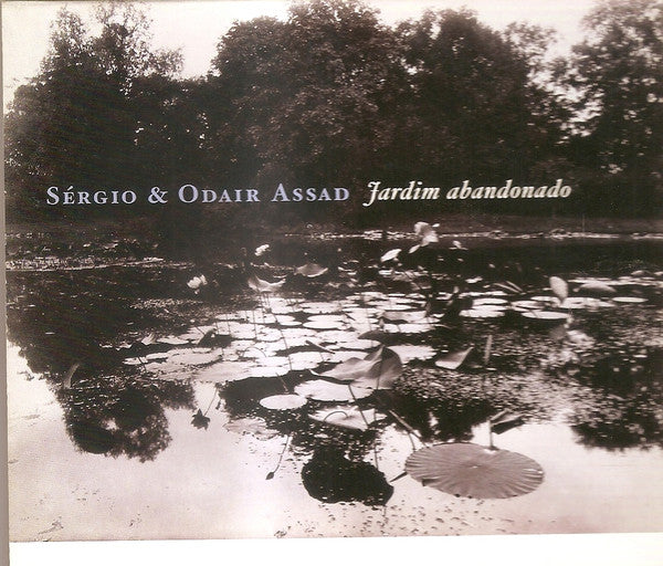 Sérgio & Odair Assad : Jardim Abandonado (CD, Album)