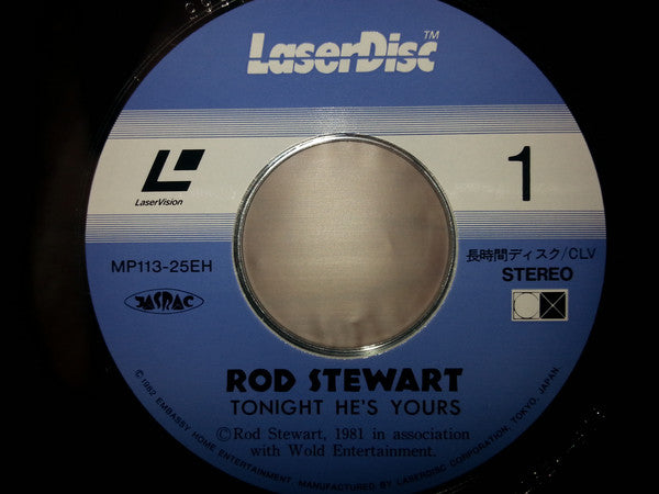 Rod Stewart With Special Guest Star Tina Turner : Tonight He's Yours (Laserdisc, 12", NTSC, CLV)