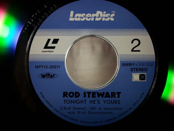 Rod Stewart With Special Guest Star Tina Turner : Tonight He's Yours (Laserdisc, 12", NTSC, CLV)