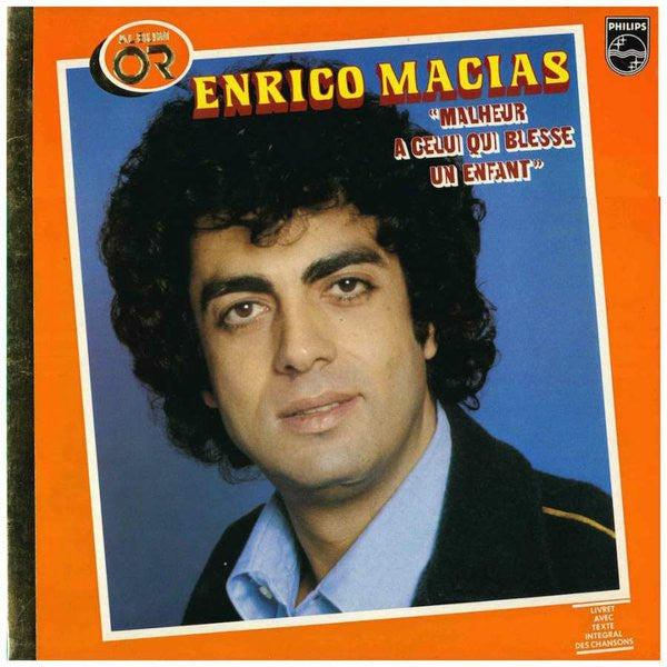 Enrico Macias : Malheur A Celui Qui Blesse Un Enfant (LP, Comp)