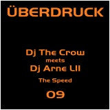 DJ The Crow Meets DJ Arne L II : The Speed (12")