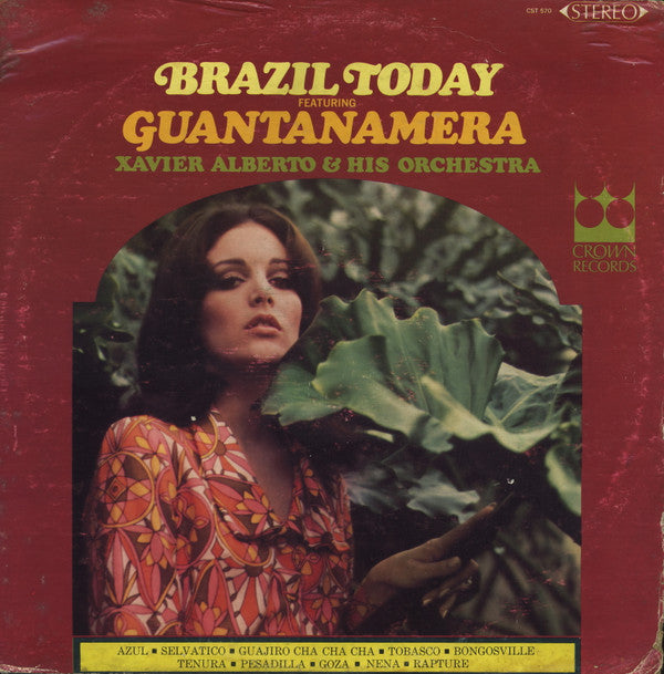 Xavier Alberto & His Orchestra : Brazil Today featuring Guantanamera (LP)