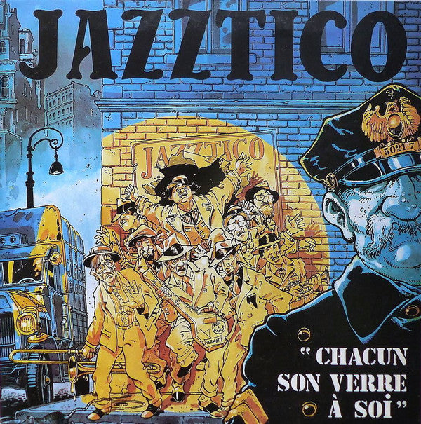 Jazztico : Chacun Son Verre à Soi (LP, Album, Gat)