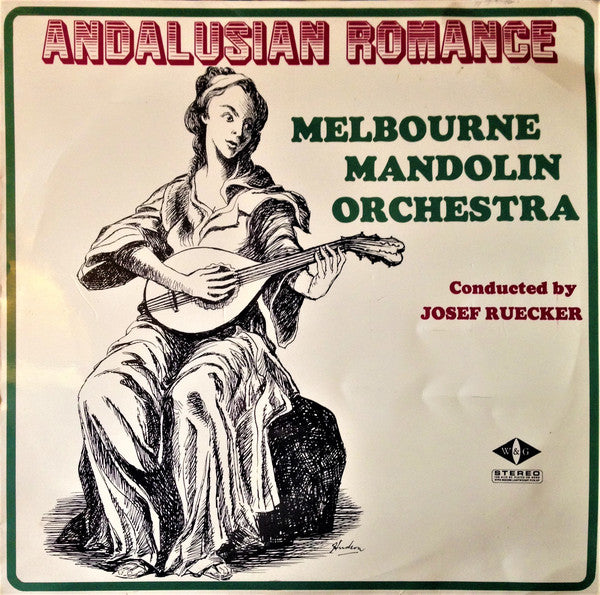 Melbourne Mandolin Orchestra Conducted By Josef Ruecker : Andalusian Romance (LP, Album)