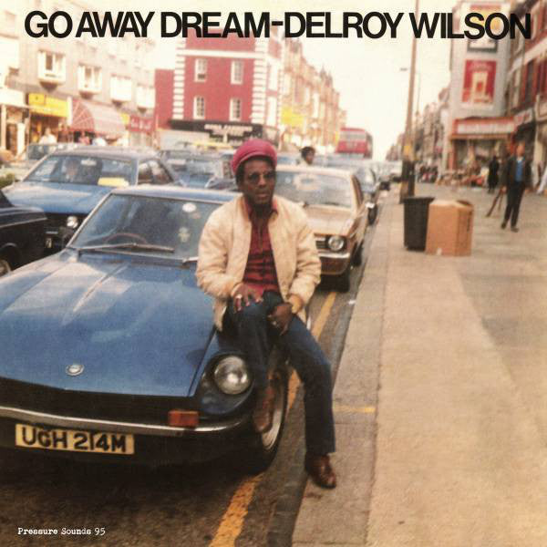 Delroy Wilson : Go Away Dream (LP, Album, RE)