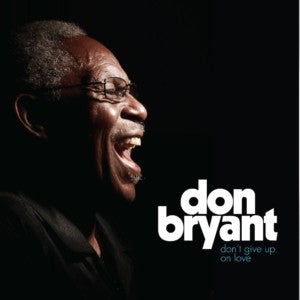 Don Bryant : Don't Give Up On Love (LP, Album)