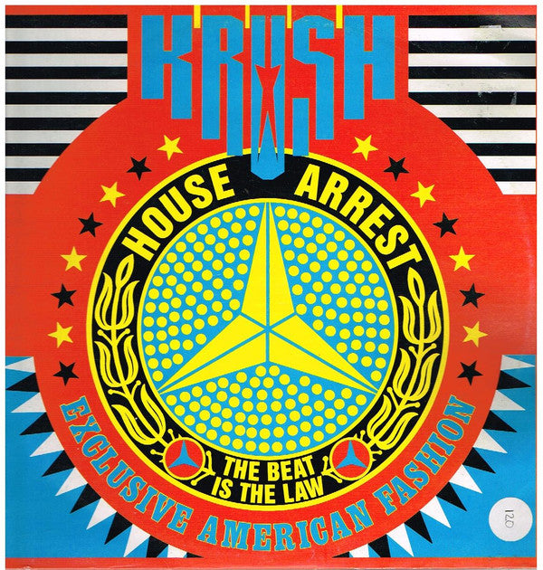 Krush : House Arrest (The Beat Is The Law) (12")