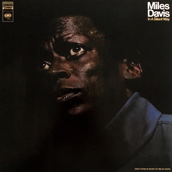 Miles Davis : In A Silent Way (LP, Album, RE, RP, 180)