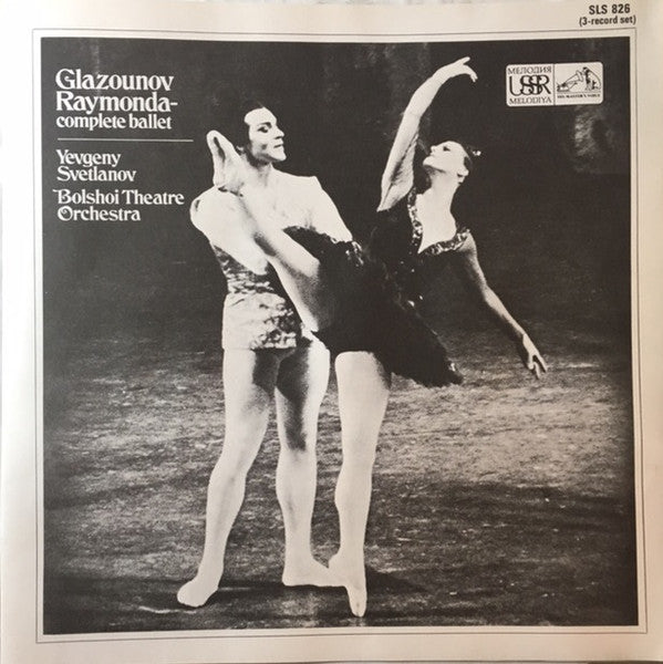 Alexander Glazunov, Evgeni Svetlanov, Bolshoi Theatre Orchestra : Raymonda - Complete Ballet (3xLP, RP + Box)