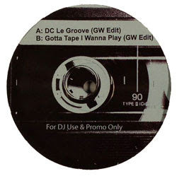 D.C. LaRue / Talking Heads : DC Le Groove / Gotta Tape I Wanna Play (12", Promo, Unofficial)