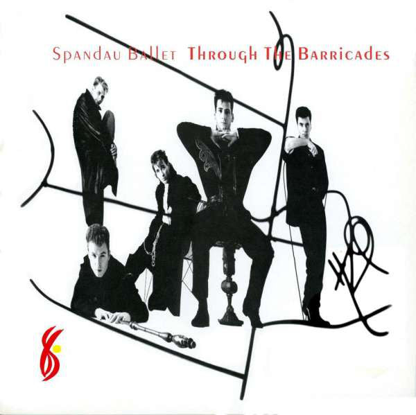 Spandau Ballet : Through The Barricades (LP, Album, RE, RM)