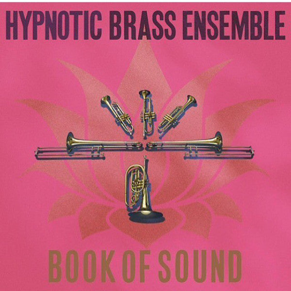 Hypnotic Brass Ensemble : Book Of Sound  (2xLP, Album)