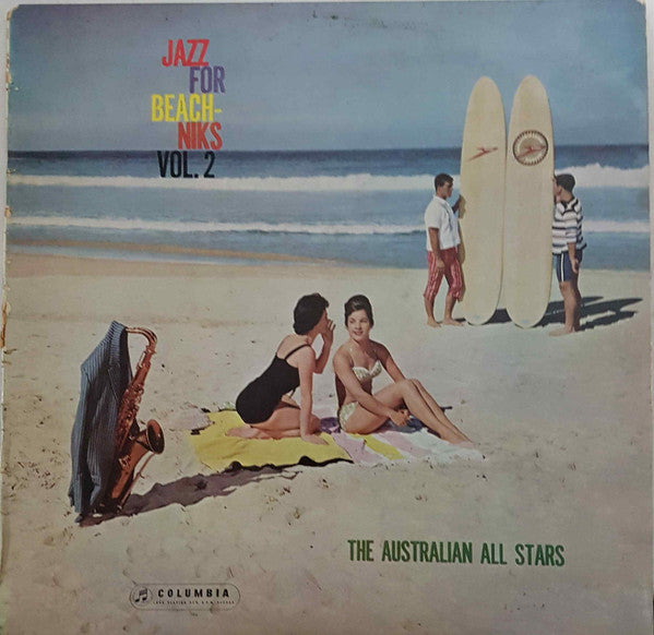 The Australian All-Stars : Jazz For Beach-niks Volume 2 (LP, Album, Mono)