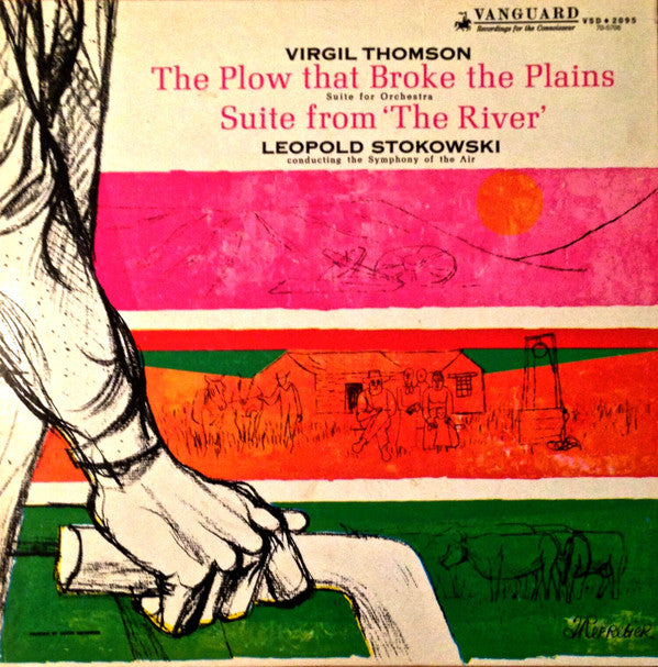 Virgil Thomson, Symphony Of The Air, Leopold Stokowski : The Plow That Broke The Plains / Suite From 'The River' (LP, Album, RP)