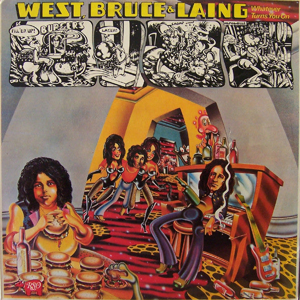 West, Bruce & Laing : Whatever Turns You On (LP, Album)