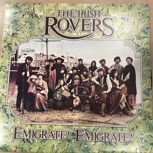 The Irish Rovers : Emigrate! Emigrate! (LP, Album)
