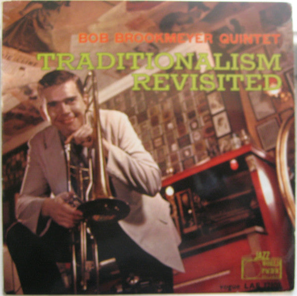 Bob Brookmeyer Quintet : Traditionalism Revisited (LP, Album, Mono)