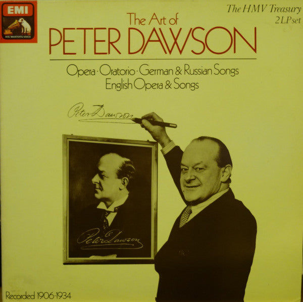 Peter Dawson : The Art of Peter Dawson: Opera . Oratorio . German & Russian Songs . English Operas & Songs  (2xLP, Comp, Mono)