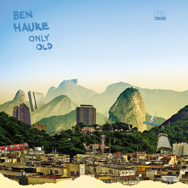 Ben Hauke : Only Old (LP, Album, MiniAlbum, EP)