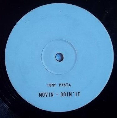 Tony Pasta : Movin' Doin' It (12", S/Sided, Promo, W/Lbl)