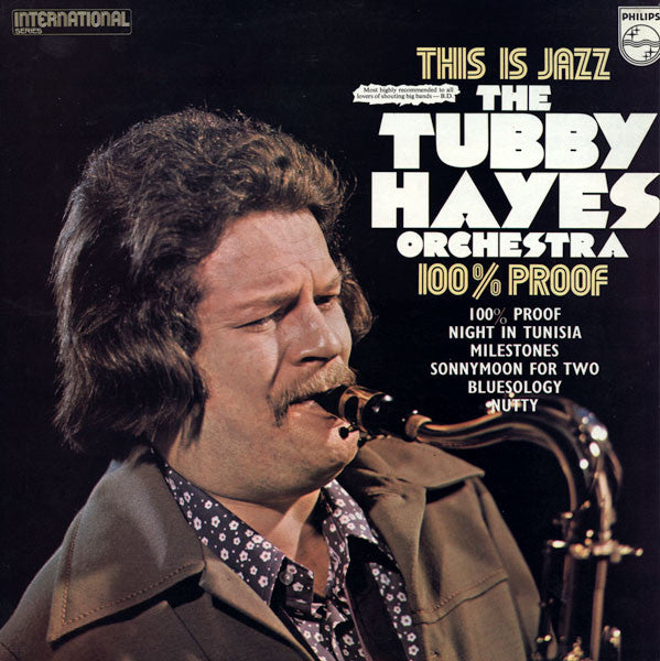 The Tubby Hayes Orchestra : 100% Proof (LP, Album, RE)