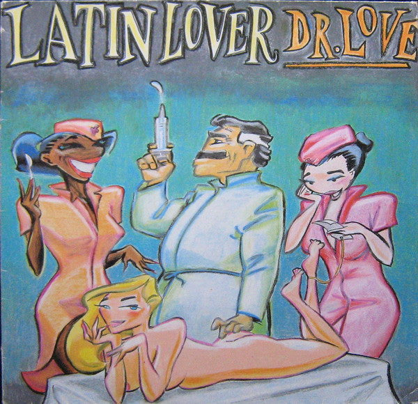 Latin Lover : Dr. Love (12", Maxi)