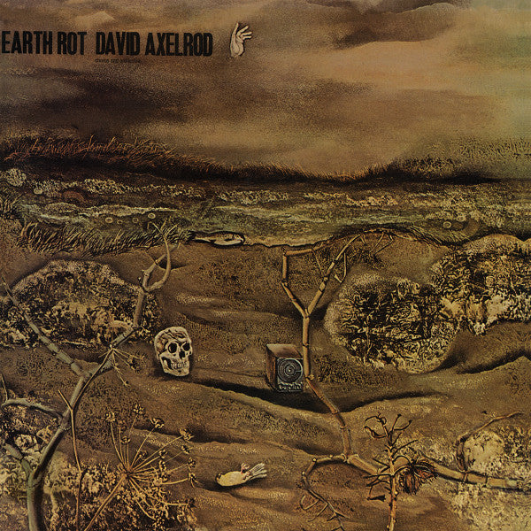 David Axelrod : Earth Rot (2xLP, Album, RE, Gat)
