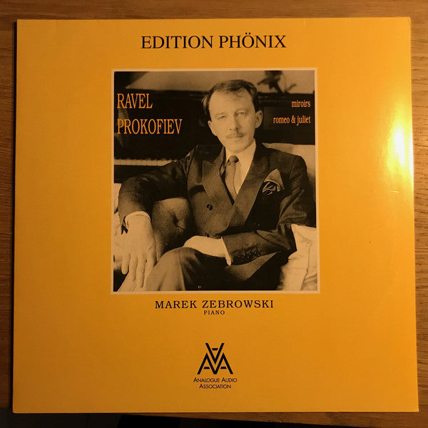 Maurice Ravel, Sergei Prokofiev, Marek Zebrowski : Edition Phönix Eph 04 Ravel / Prokofiev Miroirs/romeo & Juliet (LP, 180)