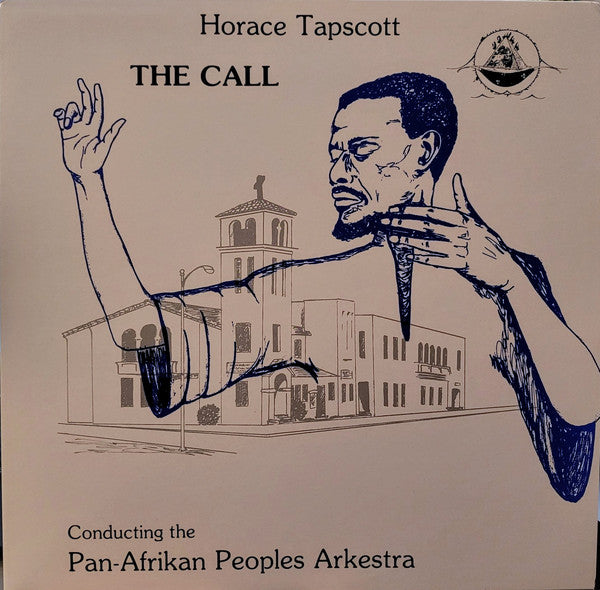 Horace Tapscott Conducting The Pan-Afrikan Peoples Arkestra : The Call (LP, Album, RE)