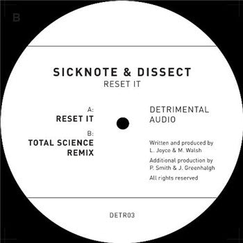 Sicknote (5) & Dissect (2) : Reset It (12")