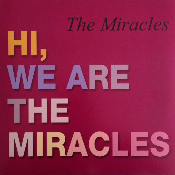 The Miracles : Hi, We Are The Miracles (LP, Album, RE, 180)