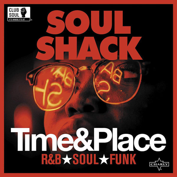 Various : Soul Shack - Time & Place (LP, Comp, 180)