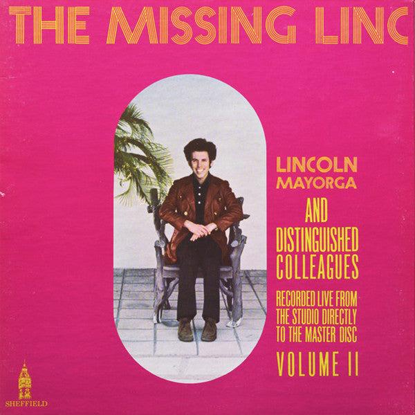 Lincoln Mayorga And Distinguished Colleagues* : The Missing Linc (Volume II) (LP, Album, Ltd, Gat)