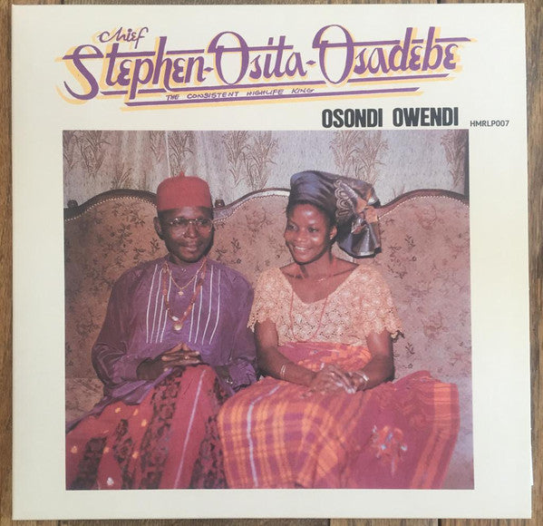 Chief Stephen Osita Osadebe & His Nigeria Sound Makers International : Osondi Owendi (LP, Album, RE)