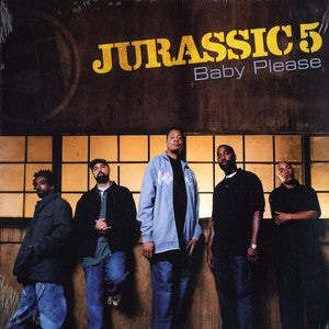 Jurassic 5 : Baby Please (12")