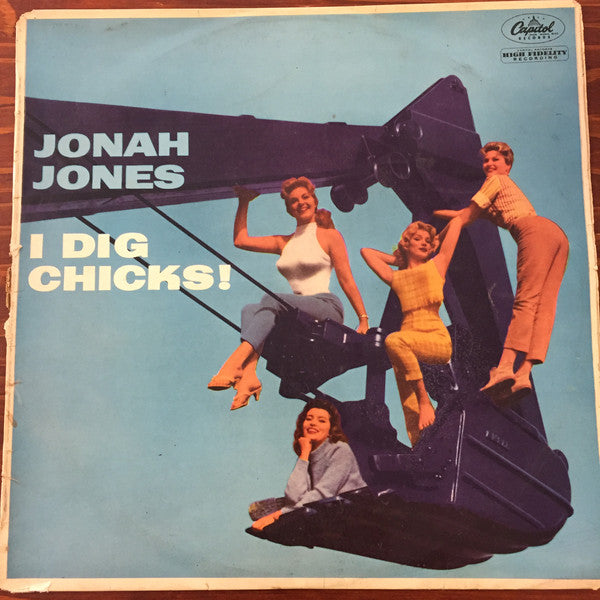 The Jonah Jones Quartet : I Dig Chicks! (LP, Album)