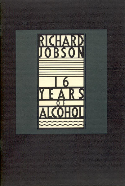 Richard Jobson : 16 Years Of Alcohol (LP, Album)