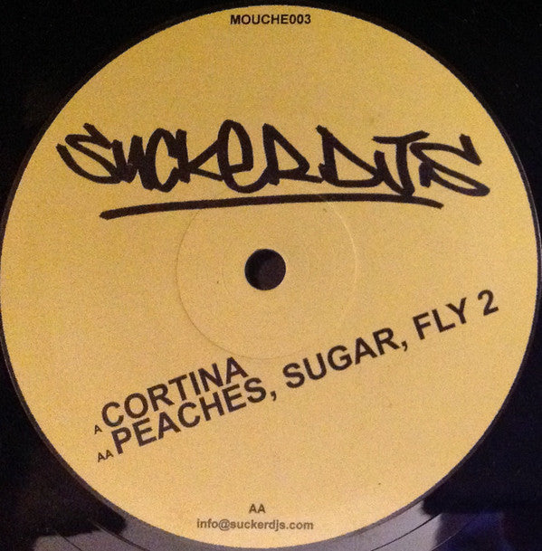 Sucker DJ's : Cortina / Peaches, Sugar, Fly 2 (12")