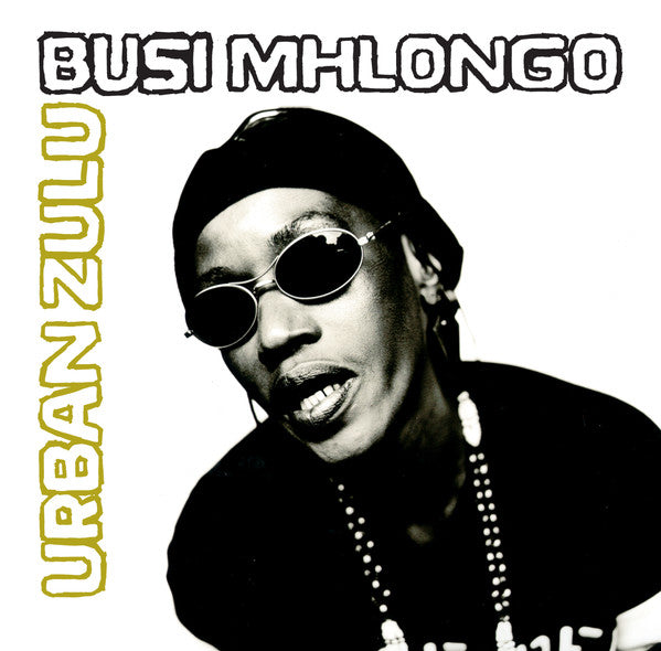 Busi Mhlongo : Urban Zulu (LP, Album, Dlx, RE, RM)