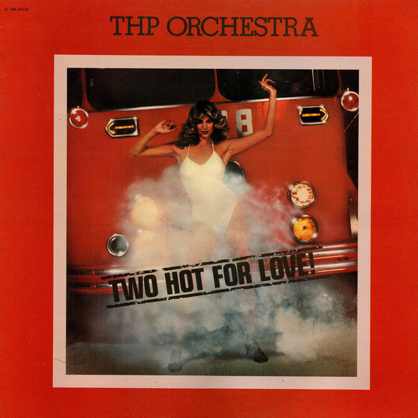 THP Orchestra : Two Hot For Love (LP, Album)