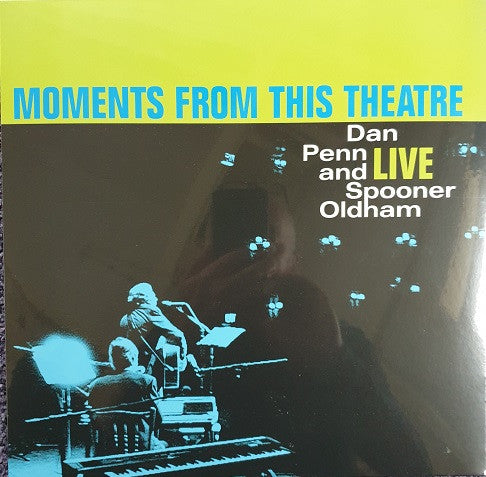 Dan Penn And Spooner Oldham : Moments From This Theatre (LP, Album)