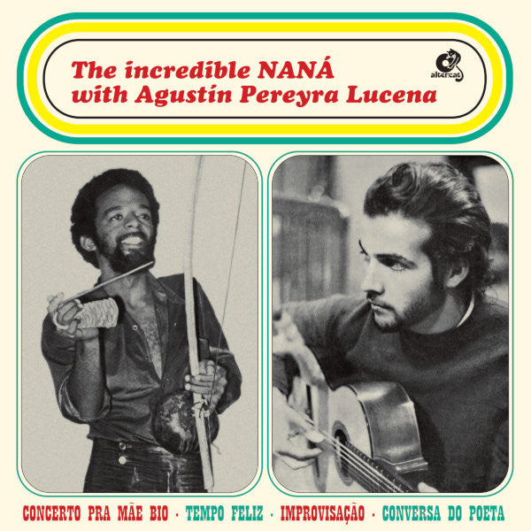Naná Vasconcelos with Agustin Pereyra Lucena : The Incredible NANÁ with Agustín Pereyra Lucena (LP, Album, Ltd, Num, RE, Col)