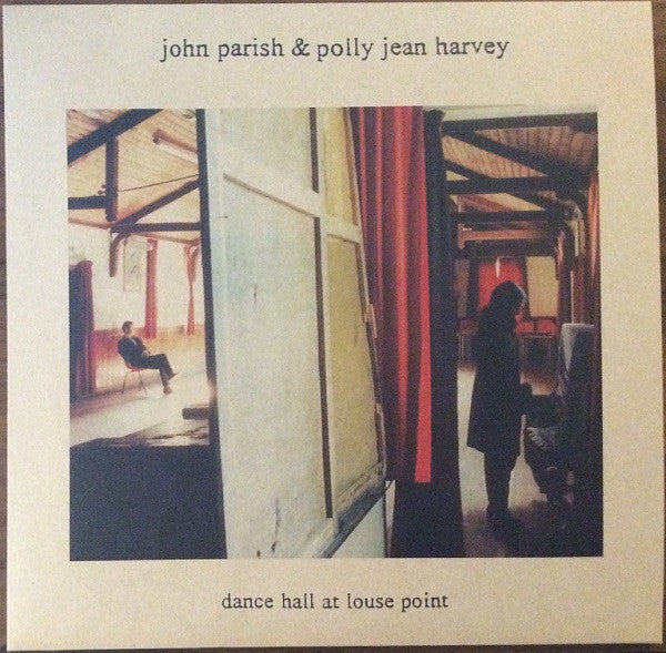 John Parish & Polly Jean Harvey* : Dance Hall At Louse Point (LP, Album, RE, 180)