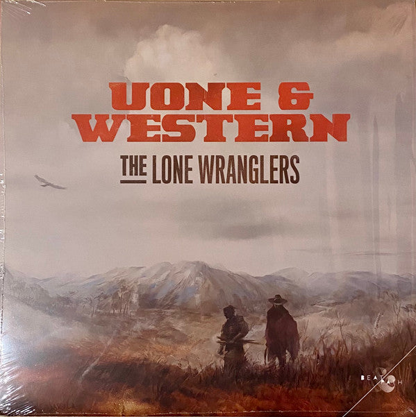 Uone & Western : The Lone Wranglers (LP, Album)