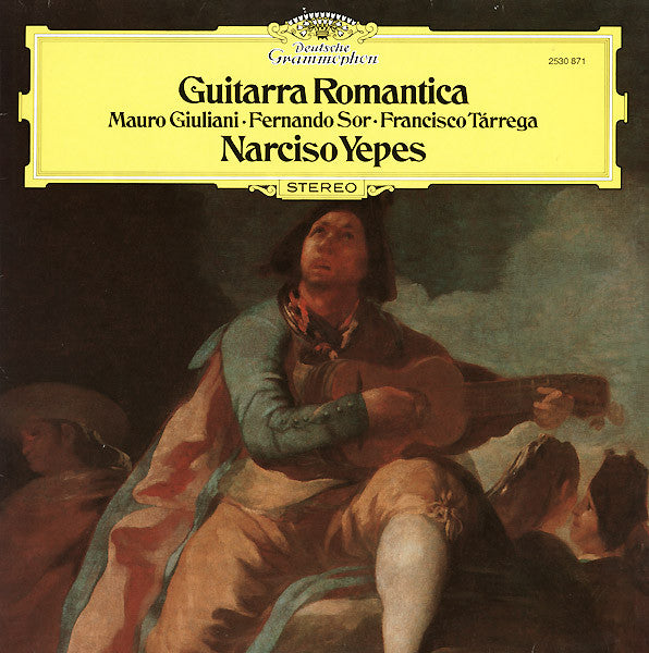 Mauro Giuliani (2) - Fernando Sor - Francisco Tárrega : Narciso Yepes : Guitarra Romantica (LP)