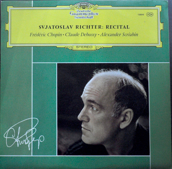 Svjatoslav Richter*, Claude Debussy, Frédéric Chopin, Alexander Scriabin* : Recital (LP)