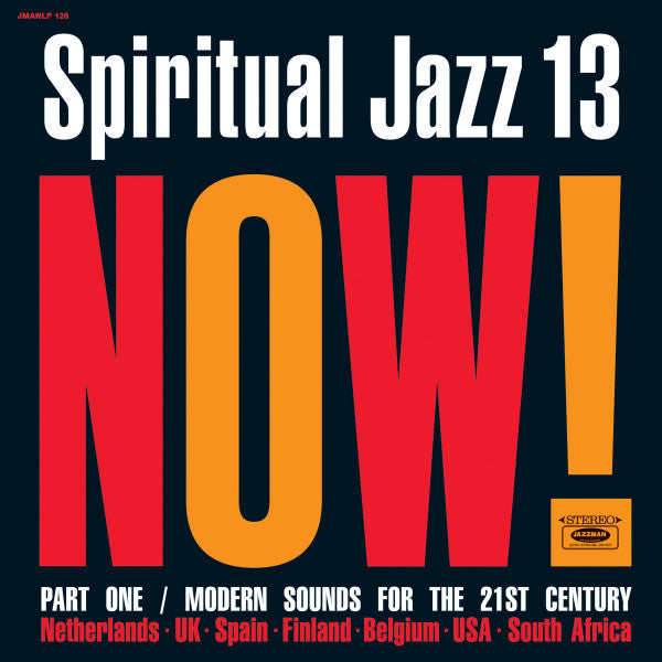 Various : Spiritual Jazz 13: Now! Part One / Modern Sounds For The 21st Century (2xLP, Comp)