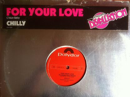 Chilly : For Your Love (12")