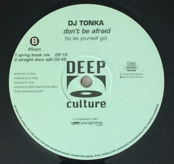 DJ Tonka : Don't Be Afraid (To Let Yourself Go) (12", Ltd, Promo)